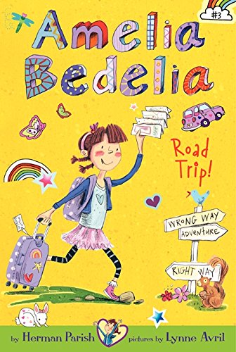 Bìa sách Amelia Bedelia Chapter Book #3: Amelia Bedelia Road Trip